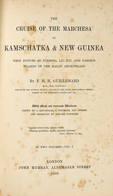 Lot 83 - Guillemard The Cruise of the Marchesa to Kamschatka & New Guinea