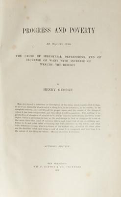 Lot 675 - The true first edition of Henry George's Progress and Poverty, an inscribed copy