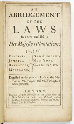 Lot 527 - A rare work on the laws in force in the British Plantations