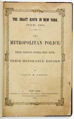 Lot 522 - Presentation copy of a rare contemporary account of the NYC draft riots