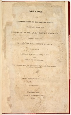 Lot 194 - A landmark 1832 Supreme Court decision upholding the Cherokee Nation's rights