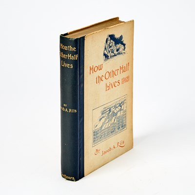 Lot 298 - Early edition of Jacob Riis' classic work of photojournalism about New York City's slums