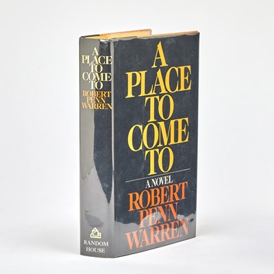 Lot 312 - First edition of A Place to Come to, signed by Robert Penn Warren