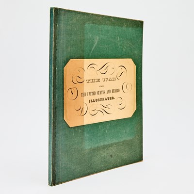 Lot The most important illustrated work on the Mexican-American War