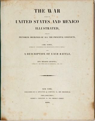 Lot 19 - The most important illustrated work on the Mexican-American War