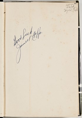 Lot 82 - A rare signed copy of Jimmy Hoffa's 1970 Autobiography