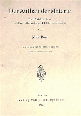 Lot 124 - [PHYSICS] BORN, MAX Der Aufbau der Materie...