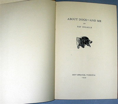 Lot 94 - INGALLS, FAY About Dogs - And Me Photographic...