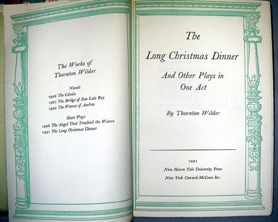 Lot 139 - WILDER, THORNTON The Long Christmas Dinner and...