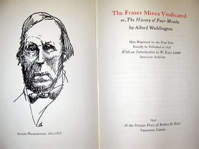 Lot 133 - WADDINGTON, ALFRED The Fraser Mines Vindicated...