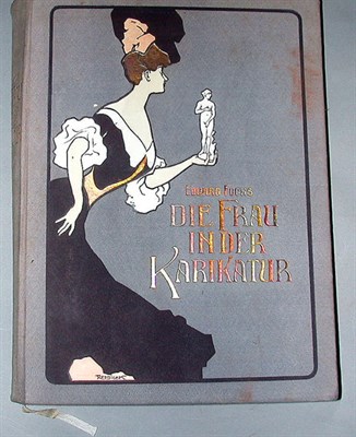 Lot 24 - FUCHS, EDUARD Die Frau in der Karikatur Plates,...