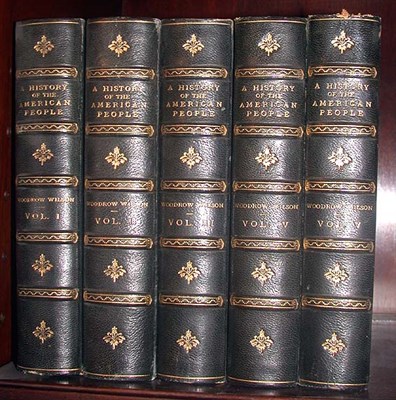 Lot 468 - [BINDINGS] WILSON, WOODROW A History of the...