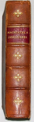 Lot 100 - MACHIAVELLI, NICCOLO Discourses Upon the First...