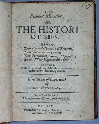 Lot 68 - BUTLER, CHARLES The Femine Monarchie, or The...