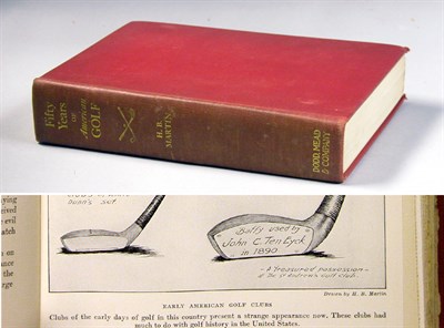 Lot 1133 - MARTIN, H. B. Fifty Years of American Golf...
