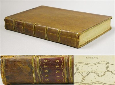 Lot 1118 - KENT, NATHANIEL Hints to Gentlemen of Landed...