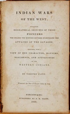 Lot 4045 - FLINT, TIMOTHY Indian Wars of the West 8vo,...