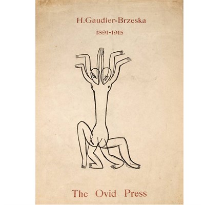 Lot 243 - [OVID PRESS] H. Gaudier-Brzeska 1891-1915. One...