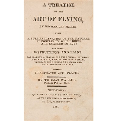 Lot 315 - WALKER, THOMAS A treatise on the art of flying...