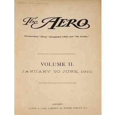Lot 340 - [AVIATION-PERIODICALS] The Aero. [Volume I....