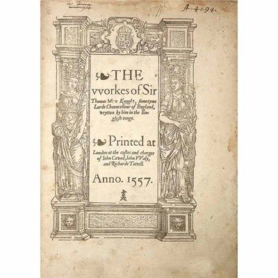 Lot 287 - MORE, THOMAS, [SIR] The vvorkes of Sir Thomas...