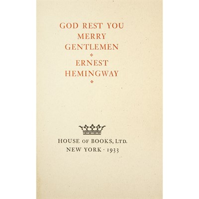 Lot 220 - HEMINGWAY, ERNEST God Rest You Merry Gentlemen....