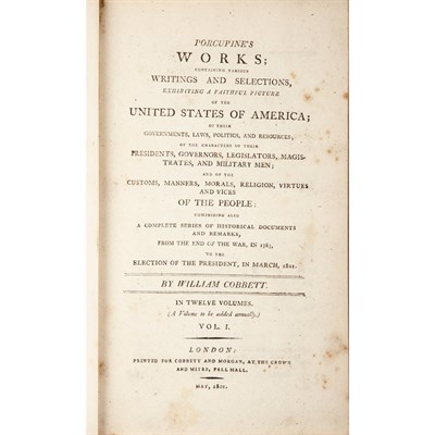 Lot 25 - [COBBETT, WILLIAM] PORCUPINE, PETER Group of...