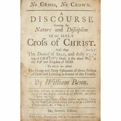 Lot 36 - PENN, WILLIAM No cross, no crown. A discourse...
