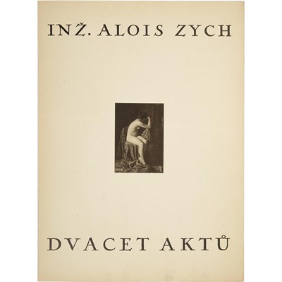 Lot 289 - [PHOTOBOOK--CZECH] ZYCH, ALOIS. Dvacet Aktu...