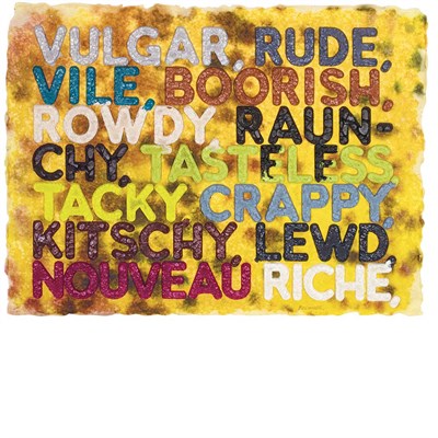 Lot 301 - Mel Bochner American, b. 1940 Vulgar, 2010...