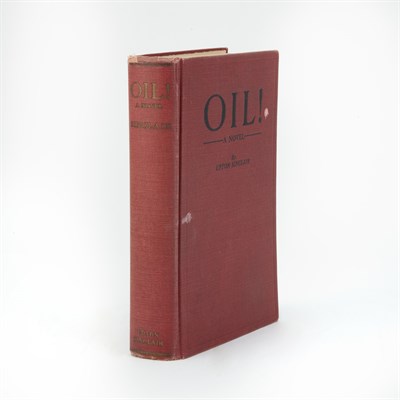 Lot 188 - SINCLAIR, UPTON Oil! A Novel. Long Beach:...